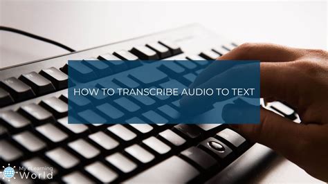 Transcribe your recordings